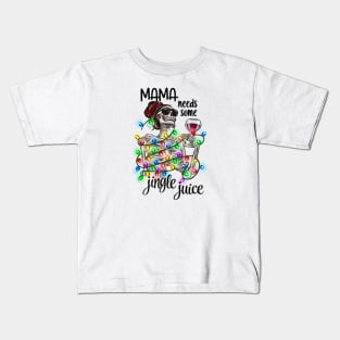 Mama Needs Some Jingle Juice Kids T-Shirt